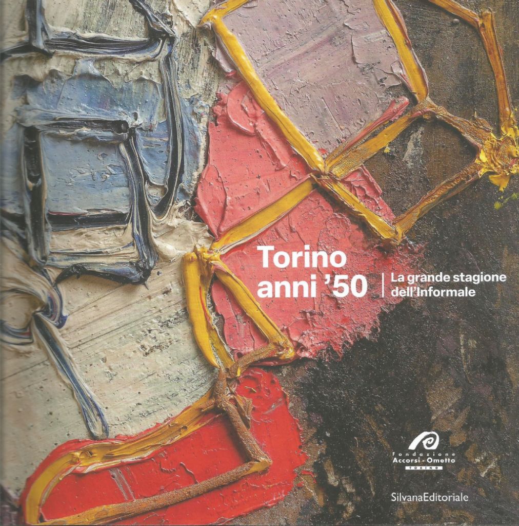 Torino anni ’50, la grande stagione dell’informale